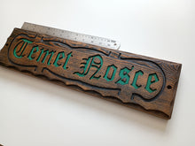 Load image into Gallery viewer, Temet Nosce plaque sign from The Matrix reproduction Know Thyself