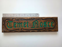 Load image into Gallery viewer, Temet Nosce plaque sign from The Matrix reproduction Know Thyself
